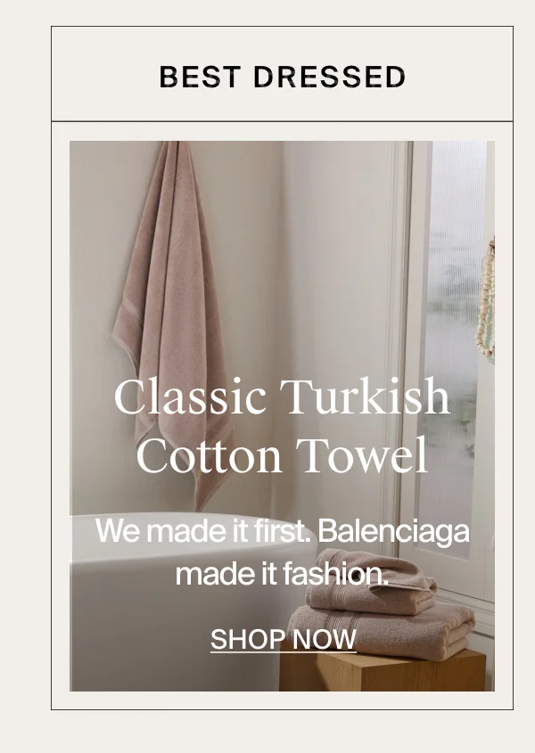 Best dressed, classic turkish cotton towel
