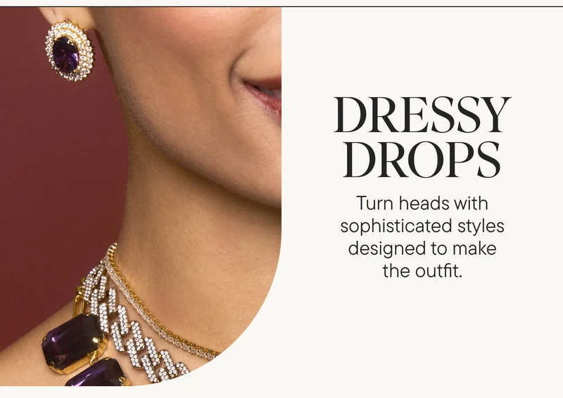 Dressy Drops!