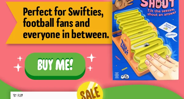 Tilt 'n' Shout: Perfect for Swifties, football fans and everyone in between.