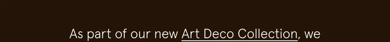 Art Deco Collection
