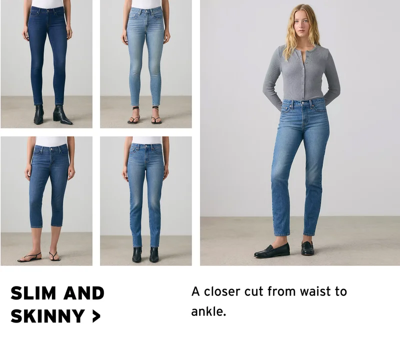 SLIM & SKINNY FIT