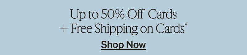 Up to 50% Off Cards + Free Shipping on Cards, 50% Off Almost Everything, Flash Sale on Ornaments, Photo Books & Calendars