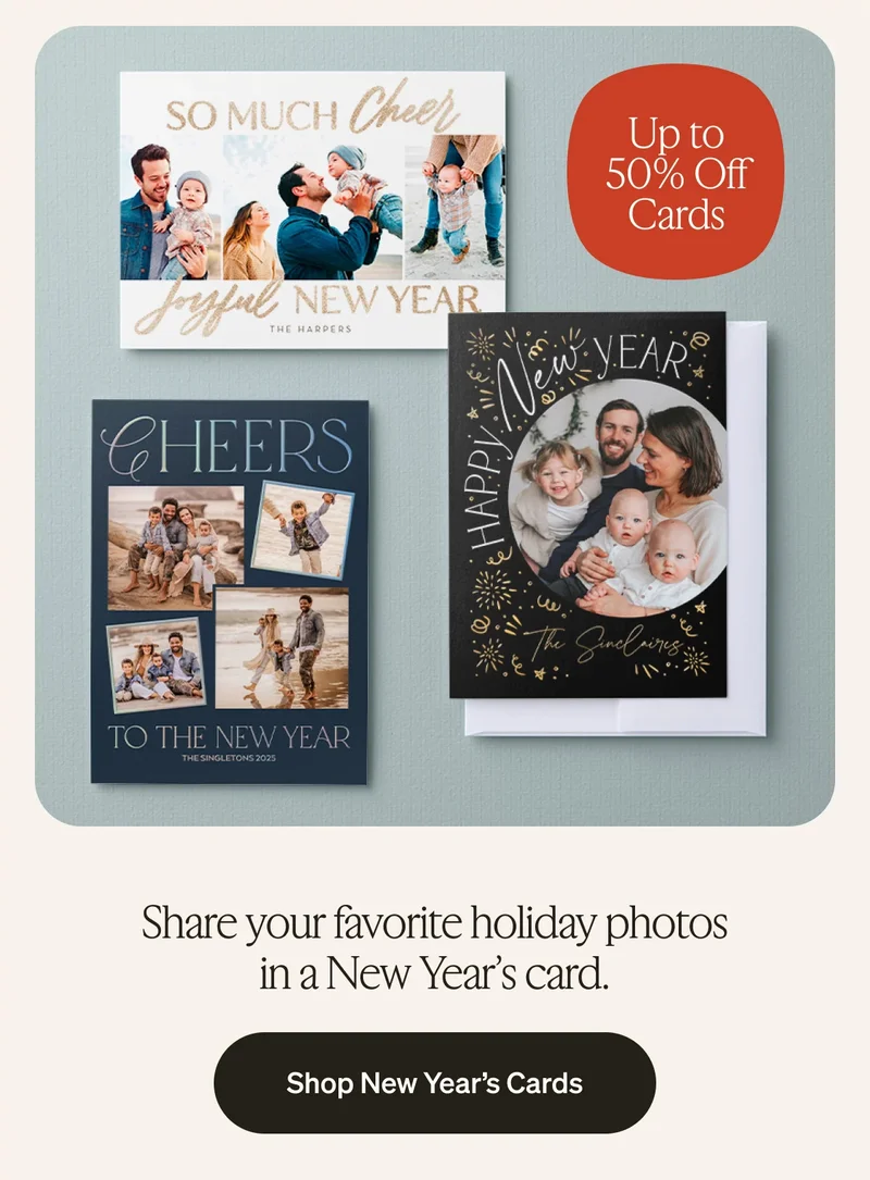 Up to 50% Off Cards + Free Shipping on Cards, 50% Off Almost Everything, Flash Sale on Ornaments, Photo Books & Calendars
