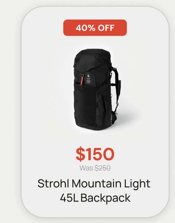 40% Off - $150 was $250 Strohl Mountain Light 45L Backpack