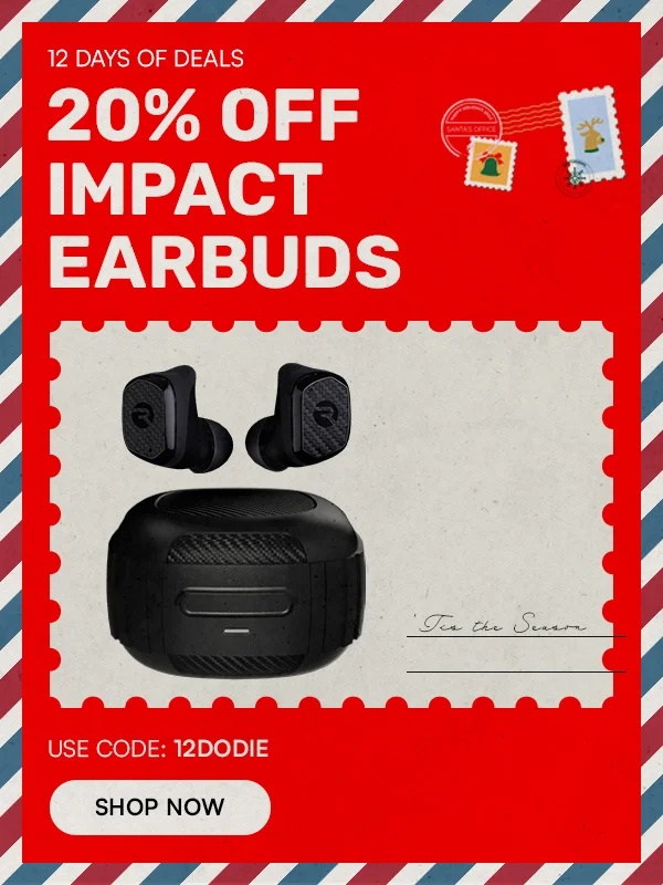 Impact Earbuds 20% off