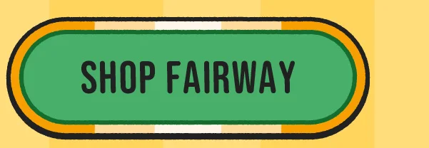 Shop Fairway