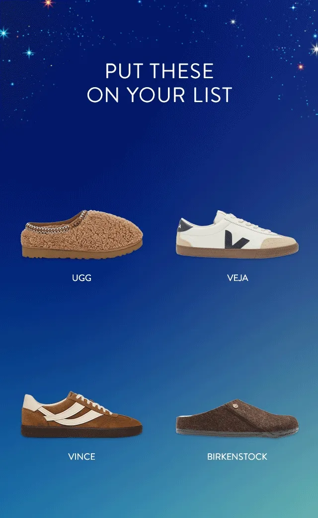 UGG slipper. Veja sneaker. Vince sneaker. Birkenstock slipper.