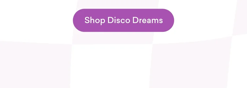 Shop Disco Dreams