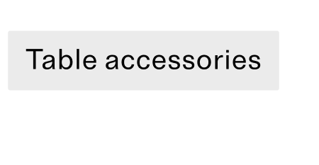table accessories CTA
