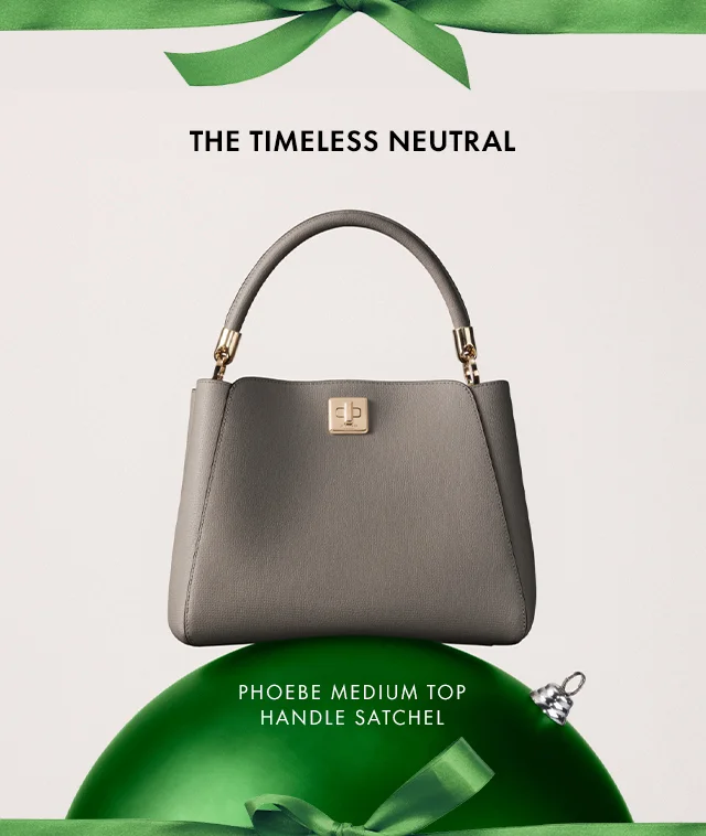 The Timeless Neutral Phoebe Medium Top Handle Satchel