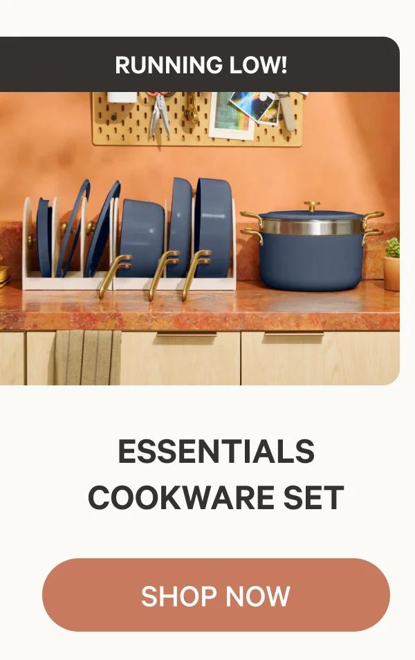 Running low! | Essentials Cookware Set | Shop Now