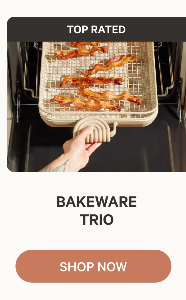 Top Rated | Bakeware Trio | Shop Now