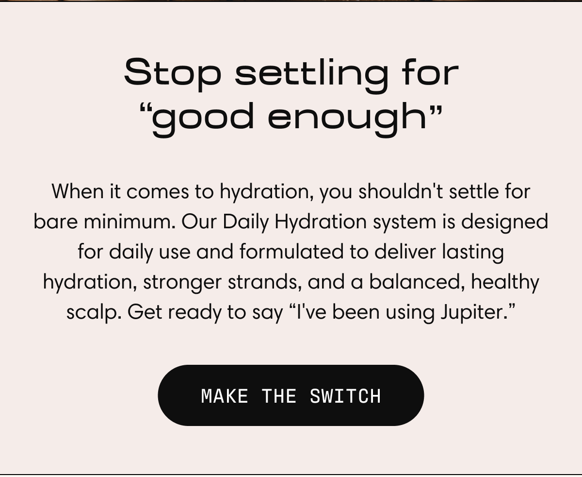 Stop settling for “good enough" | Make the Switch