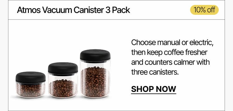 Atmos Vacuum Canister 3 Pack: 10% off