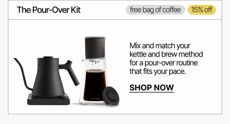 The Pour-Over Kit: Free bag of coffee, 15% off