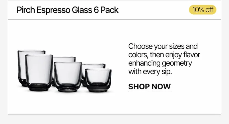 Pirch Espresso Glass 6 Pack: 10% off