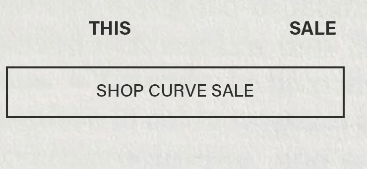 Text on a light grey background reads 'THIS SALE', with a prominent 'SHOP CURVE SALE' button. Promoting a special offer on women's curve fashion.