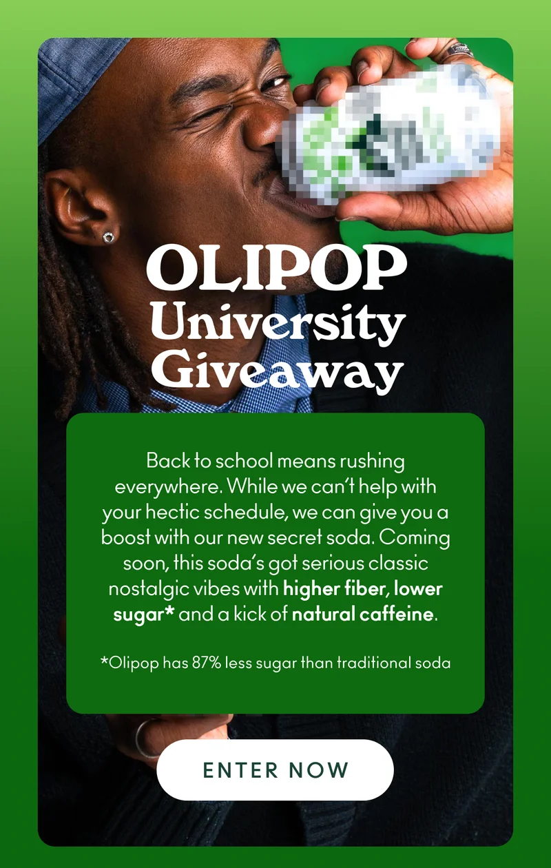 Back to school means rushing everywhere. While we can't help with your hectic schedule, we can give you a boost with our new secret soda. Coming soon with nostalgic vibes, high fiber, low sugar, and a kick of natural caffeine.