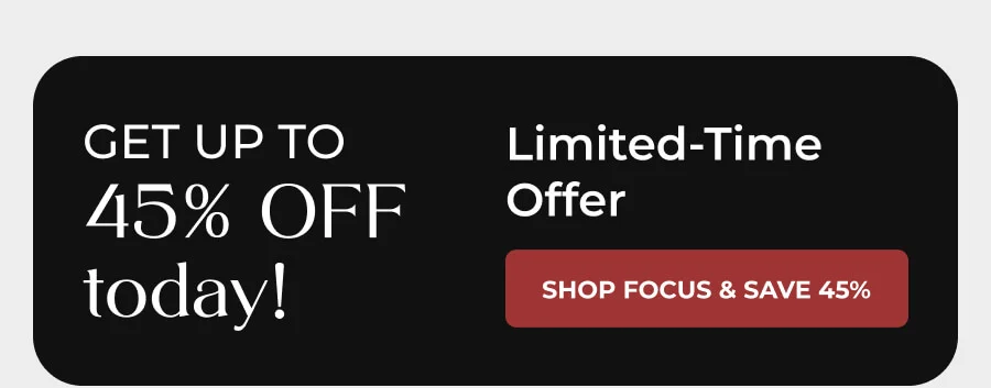 Get up to 45% OFF today!