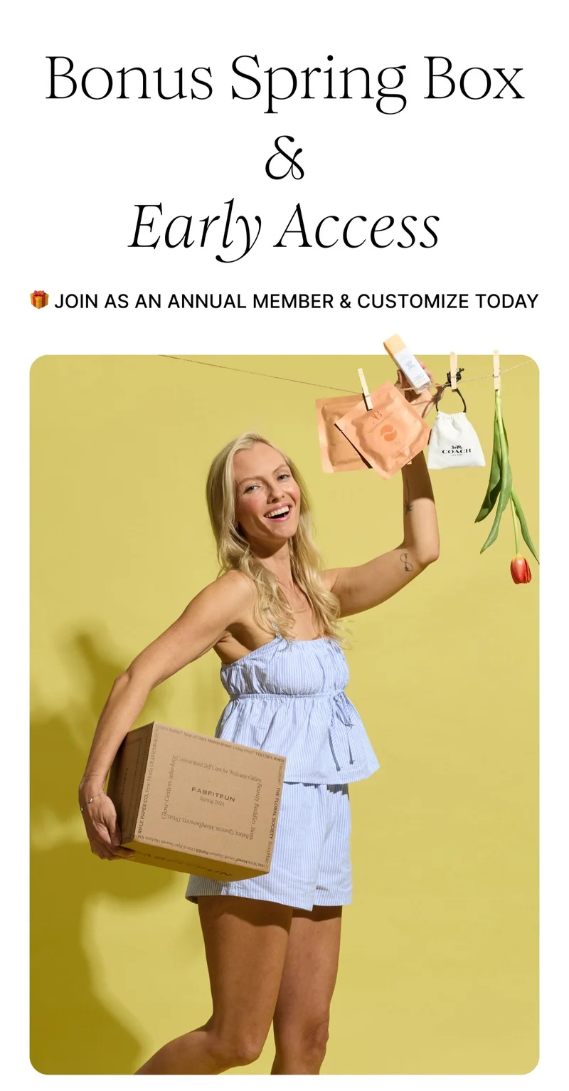 Bonus Spring Box & Early Acess | JOIN AS AN ANNUAL MEMBER & CUSTOMIZE TODAY