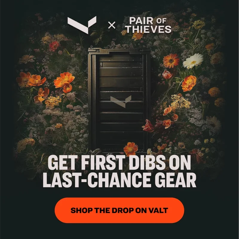 VALT x Pair of Thieves: Get first dibs on last-chance gear. Shop the drop on VALT.