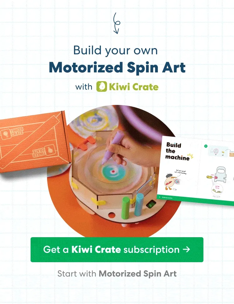 Build your own Motorized Spin Art with Kiwi Crate! Get a Kiwi Crate subscription and start with Motorized Spin Art. Build your own Motorized Spin Art with Kiwi Crate! Get a Kiwi Crate subscription and start with Motorized Spin Art.