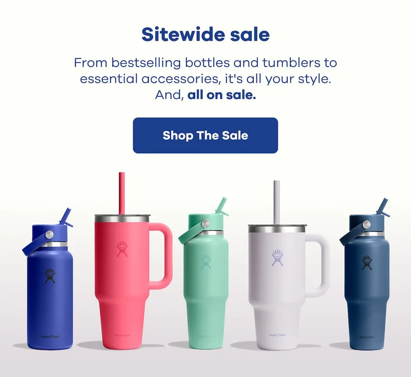 Sitewide sale. From bestselling bottles and tumblers to essential accessories, it's all your style. And, all on sale. | Shop The Sale