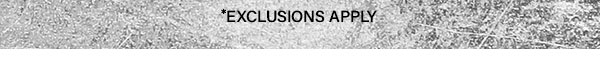 Exclusions Apply