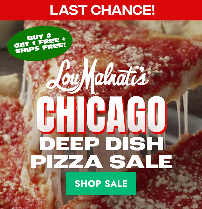 Last Chance Lou Malnatis Sale Last Chance Lou Malnatis Sale