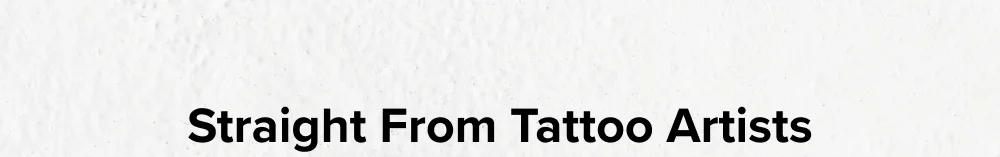 Straight From Tattoo Artists