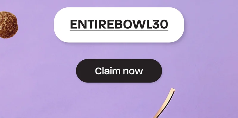Use code ENTIREBOWL30