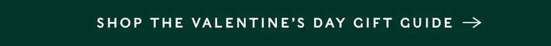 Shop Valentine's Day Gift Guide