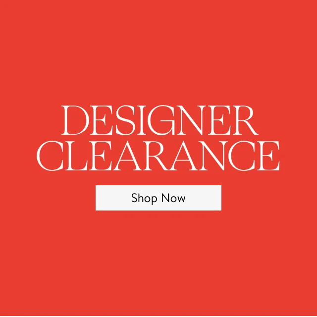 Designer Clearance.