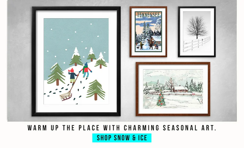 Shop Snow & Ice - Warm up the place with charming seasonal art.