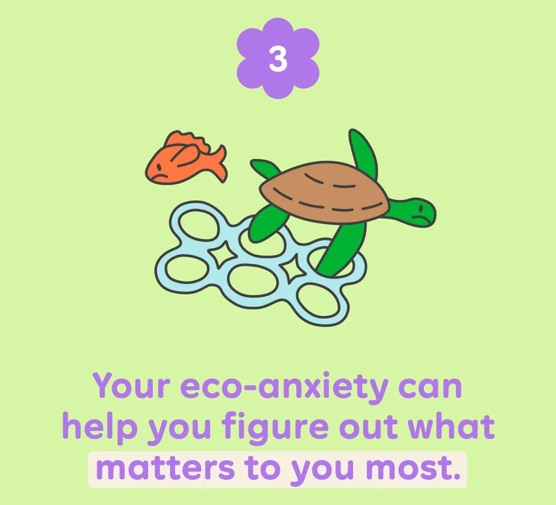 3) Your eco-anxiety can help you figure out what matters to you most.