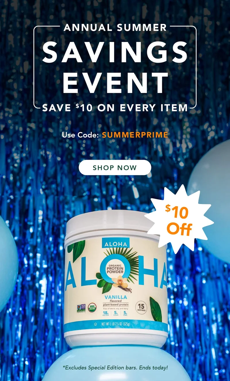 We've extended the Summer Savings Event! Save $10 on every item in your cart with code SUMMERPRIME. Excludes special editions and autoship. Ends TODAY