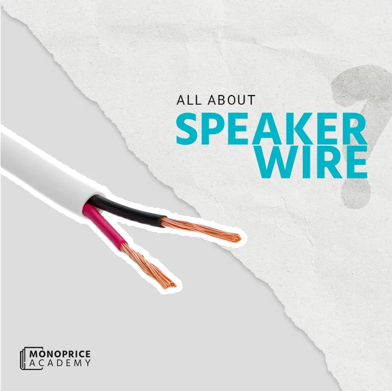 All About Speaker Wire.