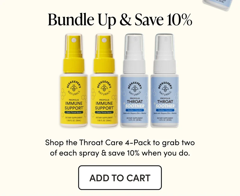 Bundle Up & Save 10% Shop the Throat Care 4-Pack to grab two of each spray & save 10% when you do.