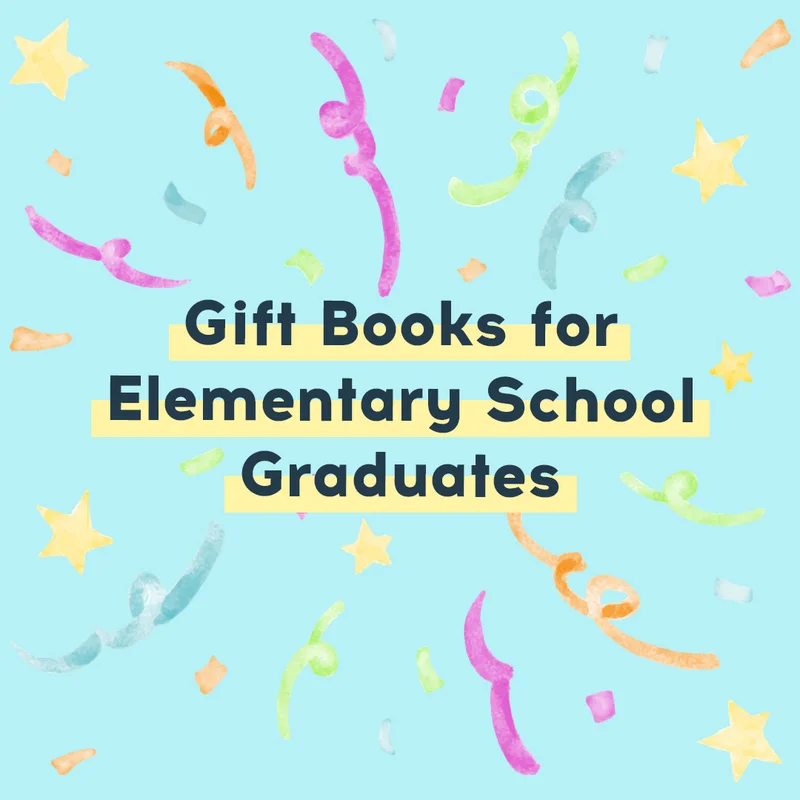 ift Books for Elementary School Graduates