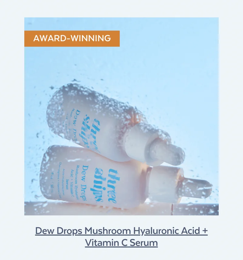 Award Winning: Dew Drops Mushroom Hyaluronic Acid + Vitamin C Serum