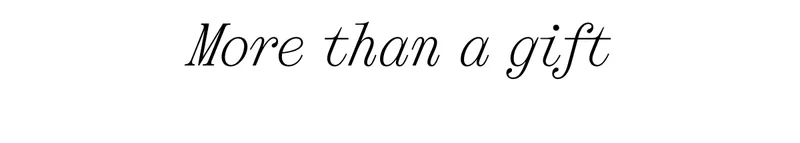 More Than A Gift