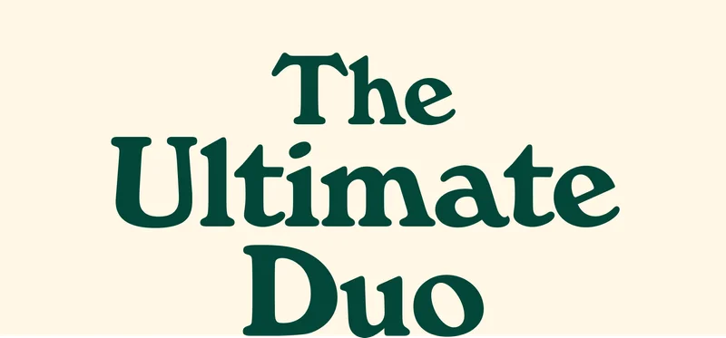 The Ultimate Duo
