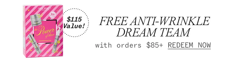 Free Anti-Wrinkle Overnight Dream Team with $85 Purchase