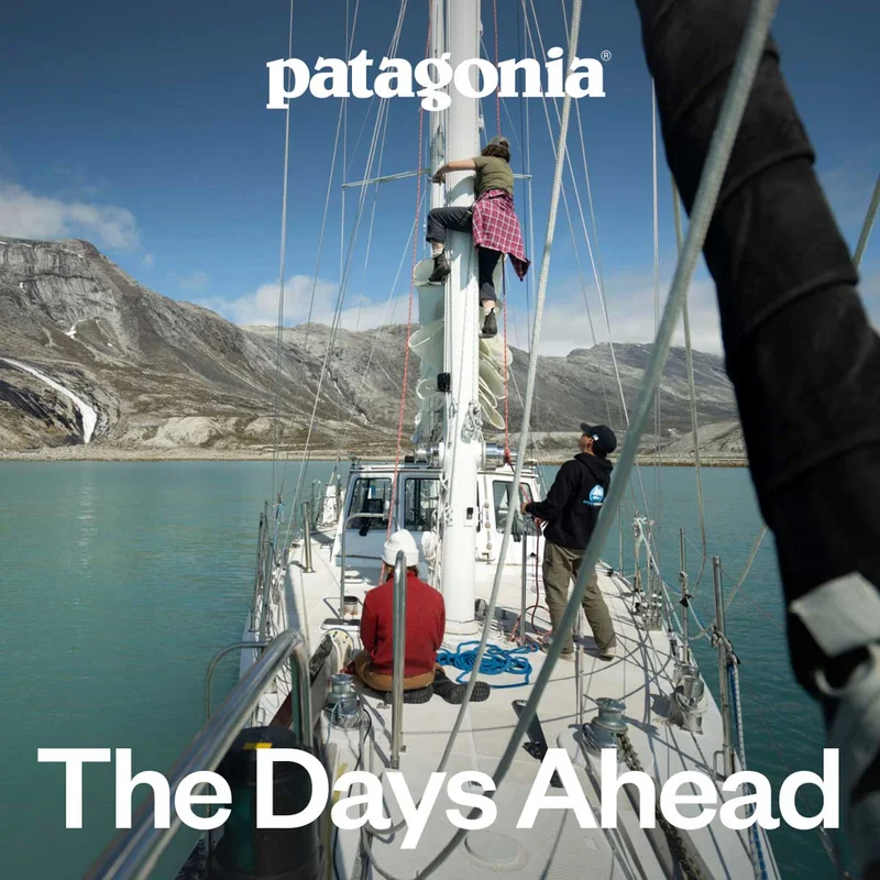 Patagonia. The Days Ahead