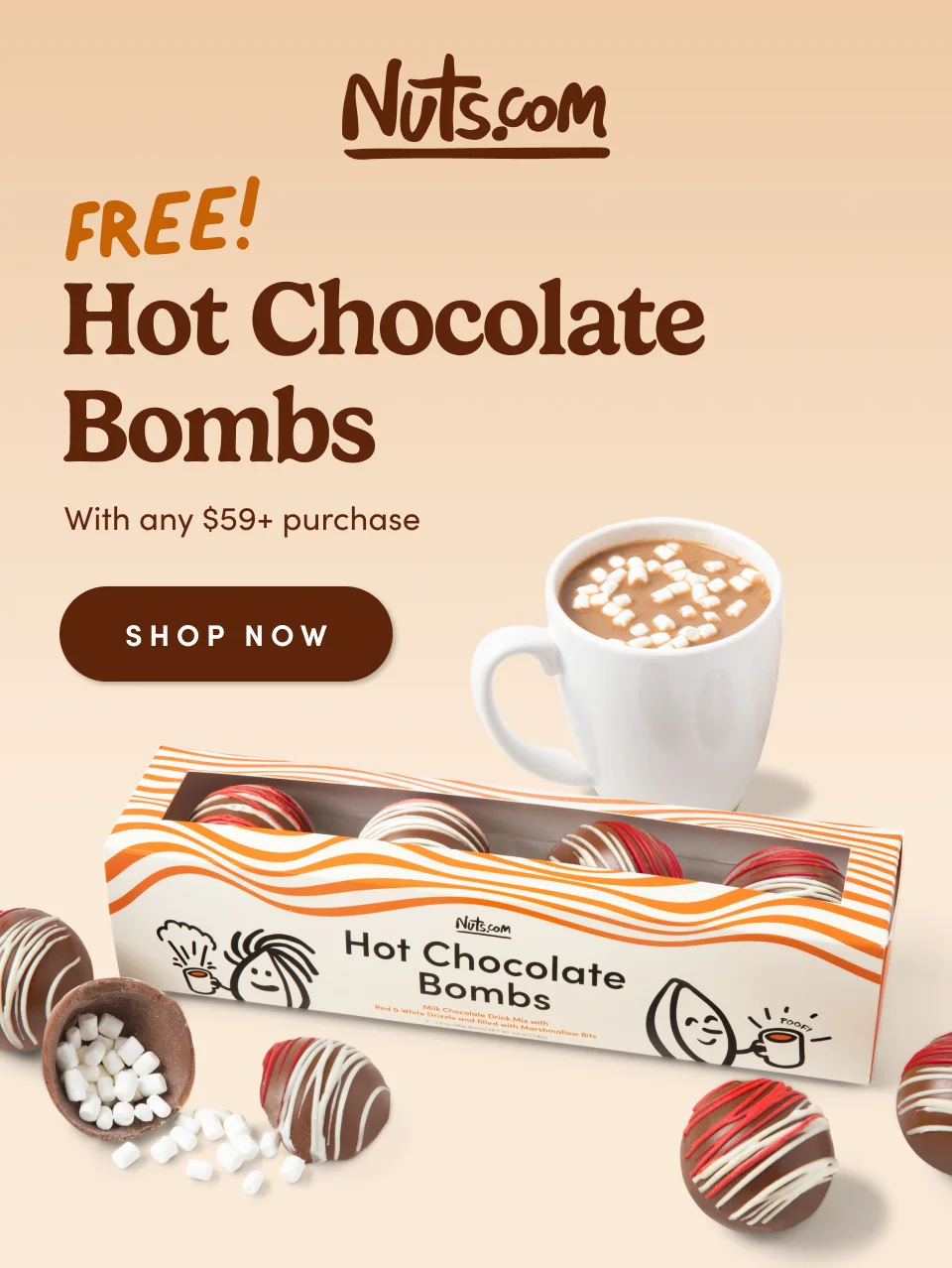 FREE! Hot Chocolate Bombs with any $59+ purchase; REDEEM NOW