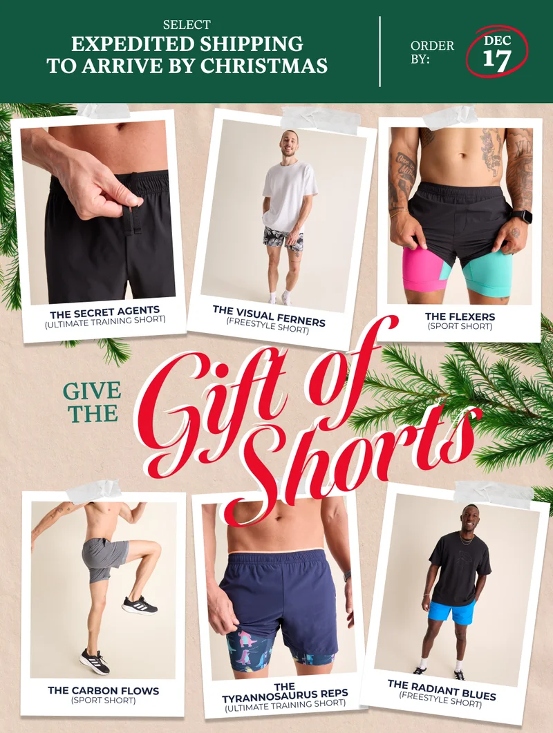 GIVE THE GIFT OF SHORTS