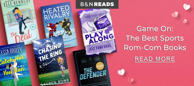 B&N Reads Game On: The Best Sports Rom-Com Books | READ MORE