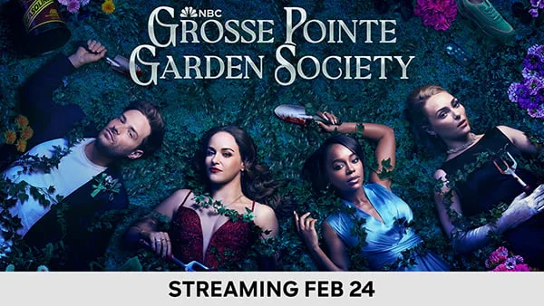 Grosse Pointe Garden Society - Streaming Feb 24