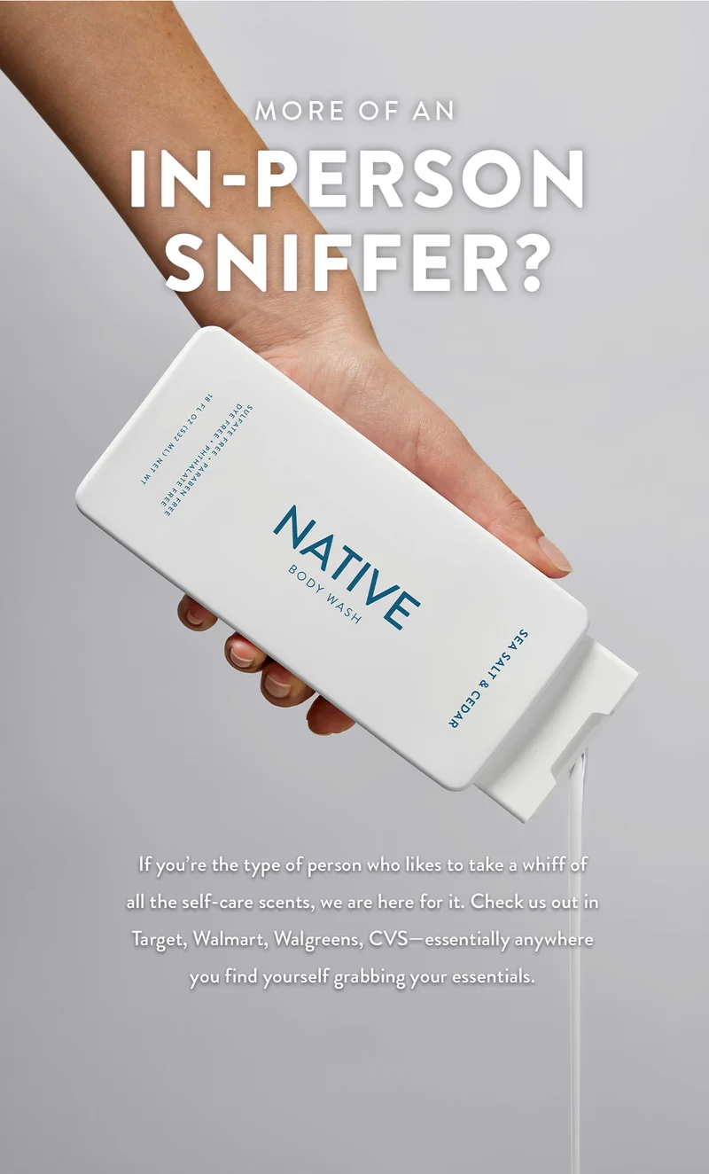 MORE OF AN IN-PERSON SNIFFER? | If you're the type of person who likes to take a whiff of all the self-care scents, we are here for it. Check us out in Target, Walmart, Walgreens, CVS - essentially anywhere you find yourself grabbing essentials.