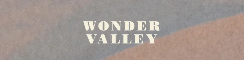WONDER VALLEY